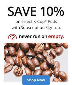 Save 10% on Select K-Cups Plus Free Delivery With Subscription Sign-Up